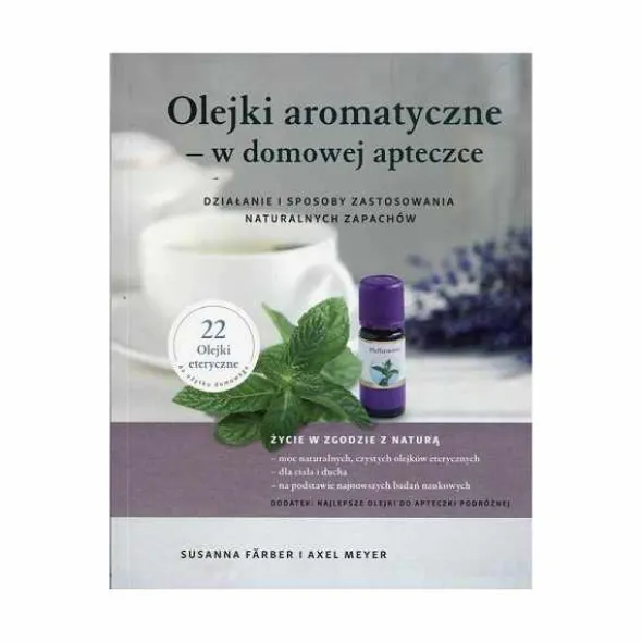 Olejki Aromatyczne w domowej apteczce – książka